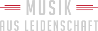 Musik aus Leidenschaft